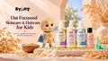 Why Syoat Kids Choose Oats: The Ingredient Philosophy Behind Our Kids Skincare & Haircare