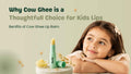 Why Cow Ghee Is a Thoughtful Choice for Kids’ Lips: Benefits of Cow Ghee Lip Balm