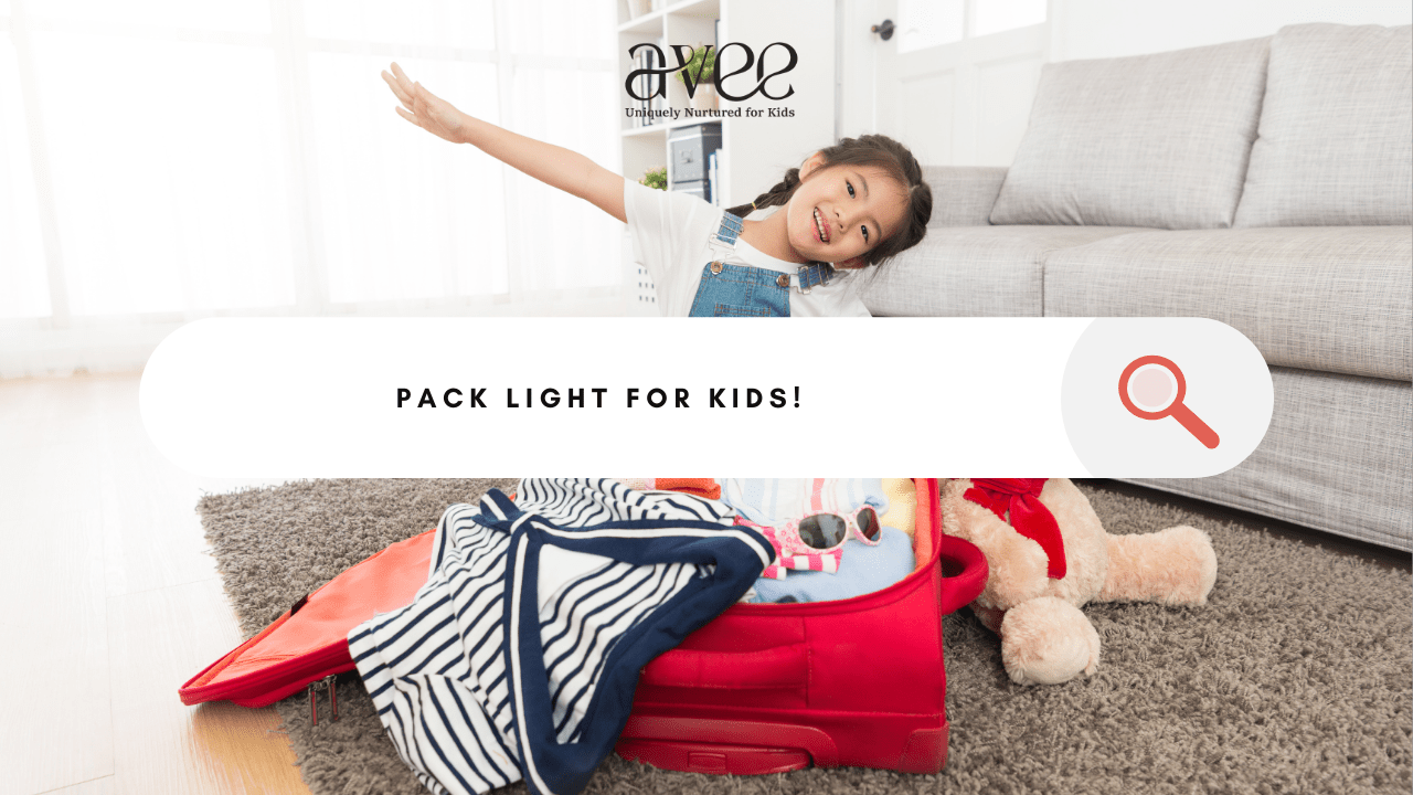 How to Pack Light for Kids Without Forgetting the Essentials