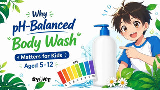 Why ph -balanced body wash matters for kids 5-12 years