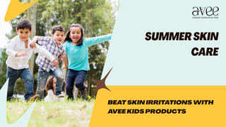 Summer skin solutions by avee kids